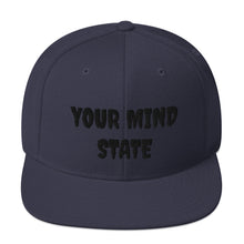 Load image into Gallery viewer, YOUR MIND STATE EMBROIDERED SNAPBACK HATS