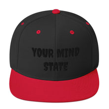 Load image into Gallery viewer, YOUR MIND STATE EMBROIDERED SNAPBACK HATS