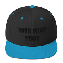 Load image into Gallery viewer, YOUR MIND STATE EMBROIDERED SNAPBACK HATS