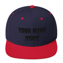 Load image into Gallery viewer, YOUR MIND STATE EMBROIDERED SNAPBACK HATS