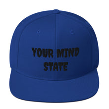 Load image into Gallery viewer, YOUR MIND STATE EMBROIDERED SNAPBACK HATS
